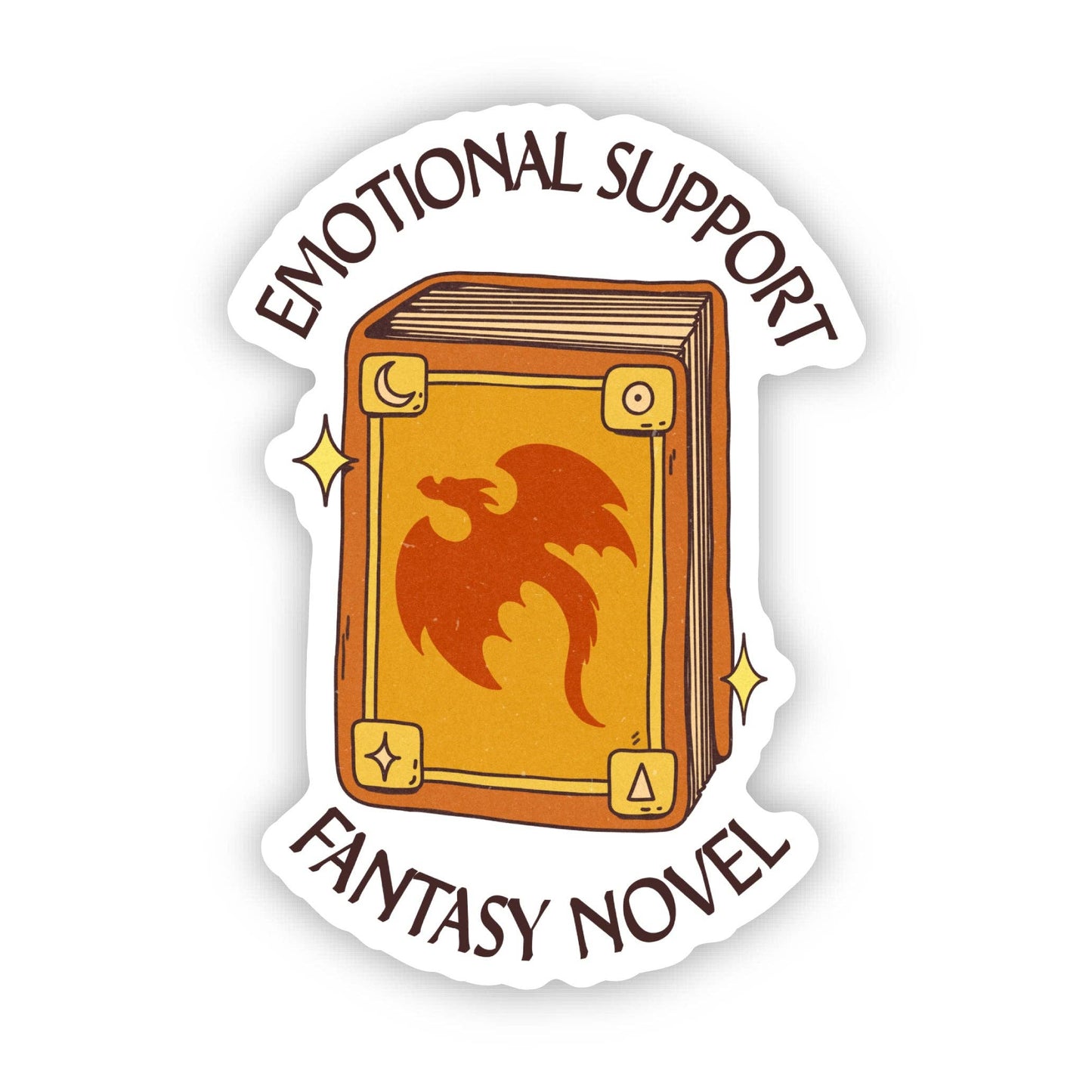 Big Moods - "Emotional support fantasy novel" Book Sticker