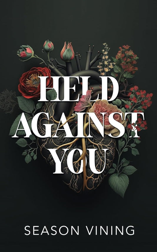 Held Agaisnt You