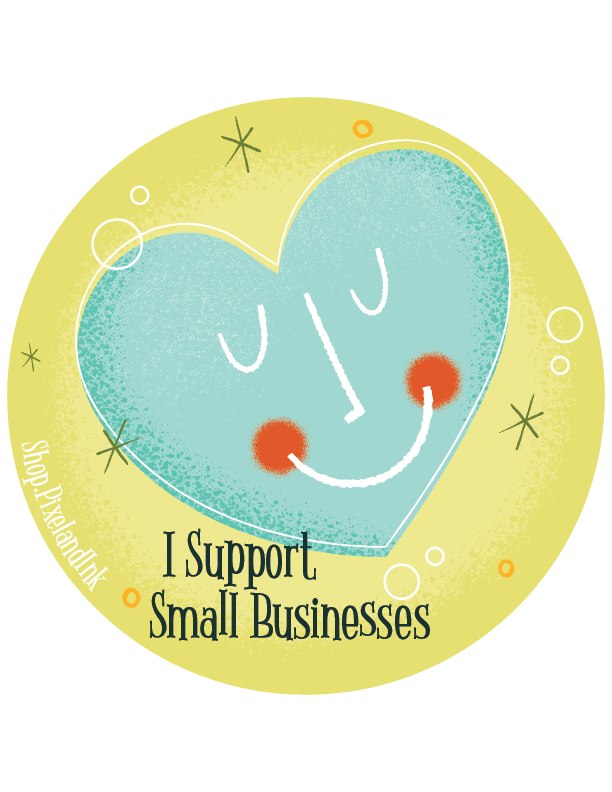 Pixel & Ink Creative - I Support Small Businesses Sticker