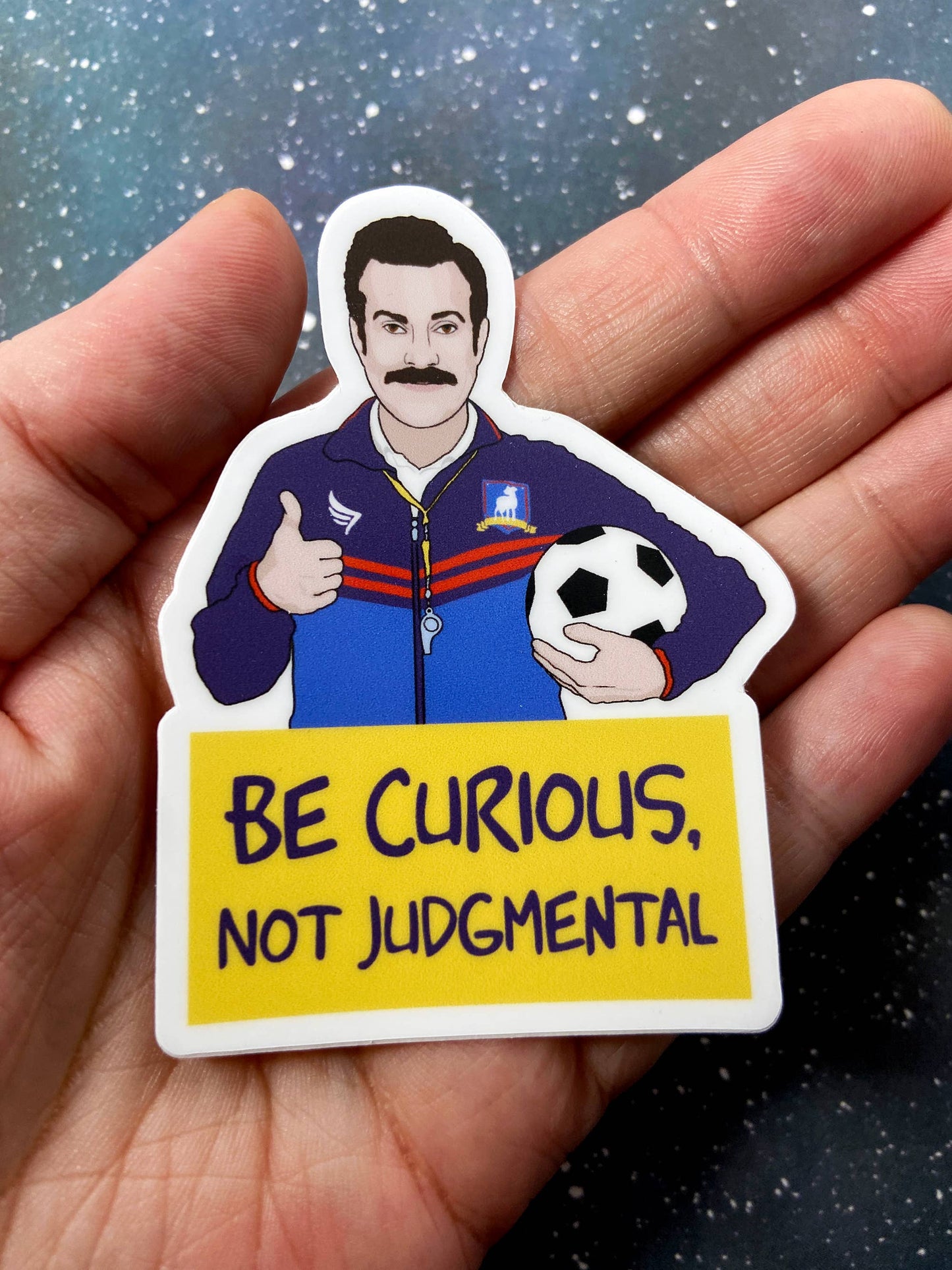The Red Swan Shop - Vinyl Decal - "Be Curious, Not Judgemental " Ted Lasso