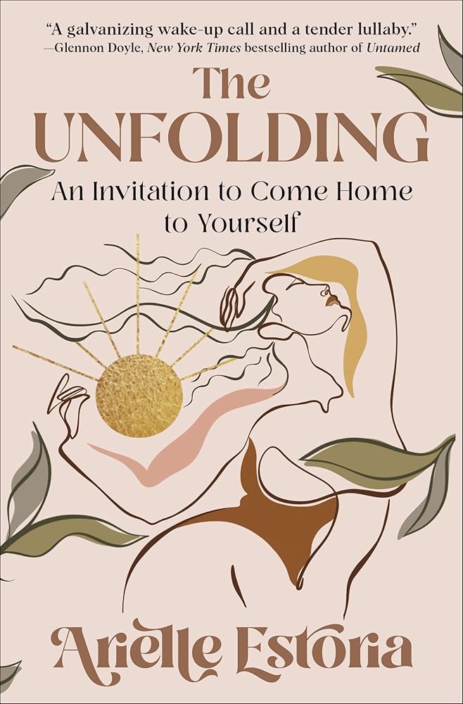 The Unfolding: An Invitation to Come Home to Yourself cover image