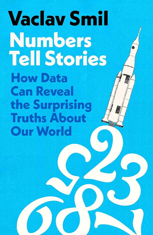 Numbers Tell Stories: How Data Can Reveal the Surprising Truths About Our World cover image