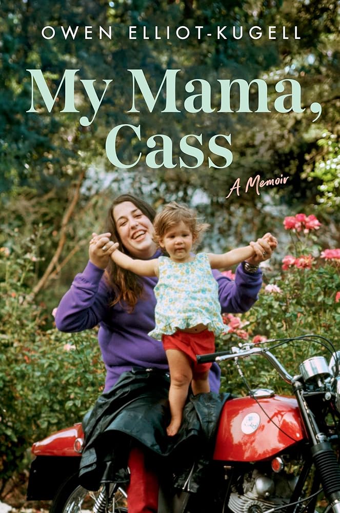 My Mama, Cass: A Memoir cover image