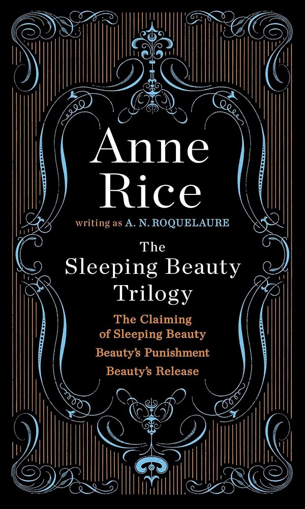 The Sleeping Beauty Trilogy Box Set: The Claiming of Sleeping Beauty; Beauty's Punishment; Beauty's Release cover image