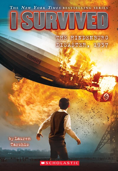 I Survived the Hindenburg Disaster 1937 I Survived 13