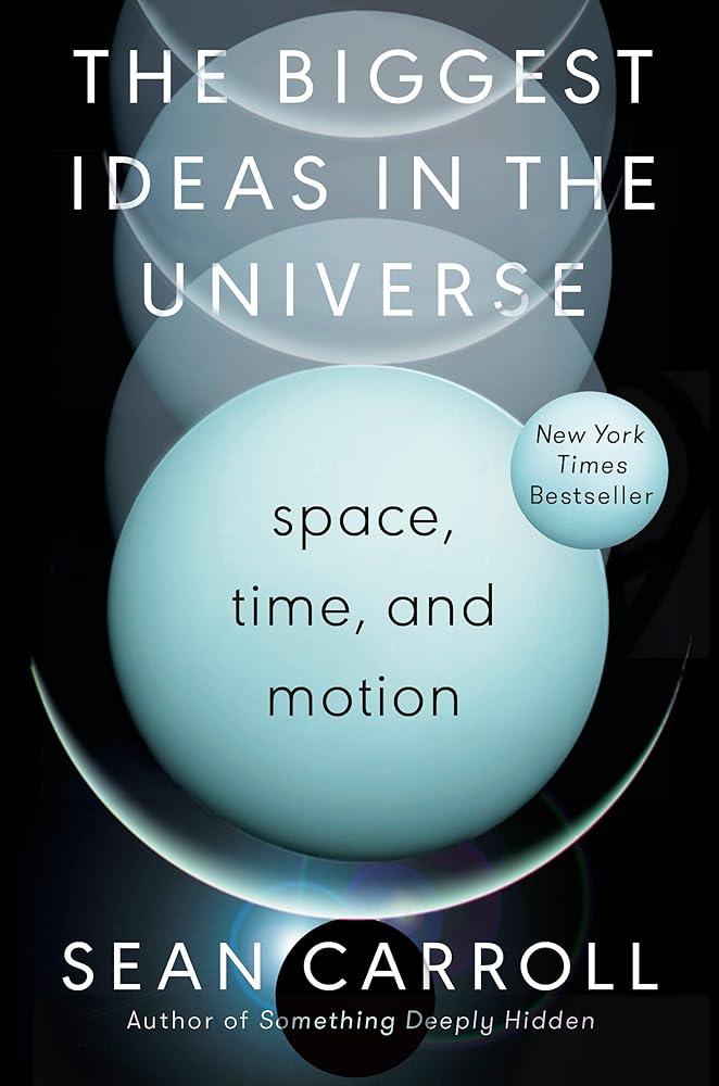 The Biggest Ideas in the Universe: Space, Time, and Motion cover image