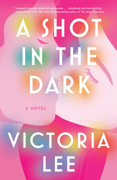 A Shot in the Dark A Novel