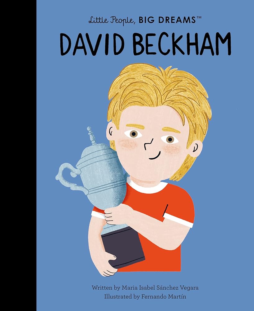 David Beckham (Little People, BIG DREAMS, 123) cover image