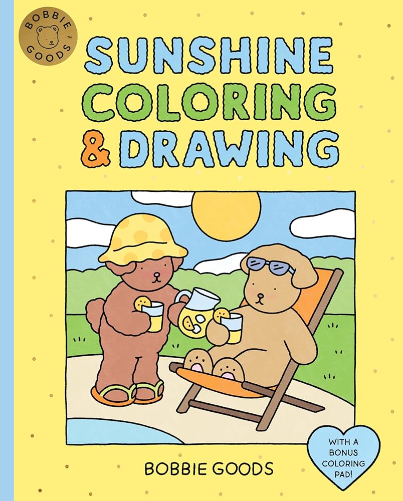 Bobbie Goods Sunshine Coloring & Drawing: With a Bonus Coloring Pad (Official Bobbie Goods) cover image