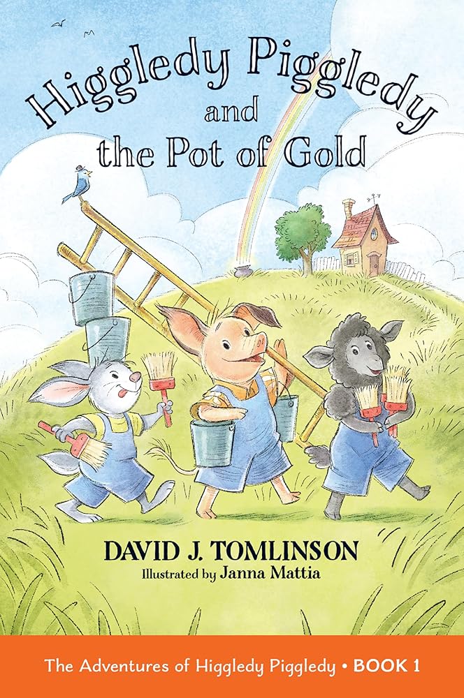 Higgledy Piggledy and the Pot of Gold: The Adventures of Higgledy Piggledy Book 1 (Volume 1) cover image