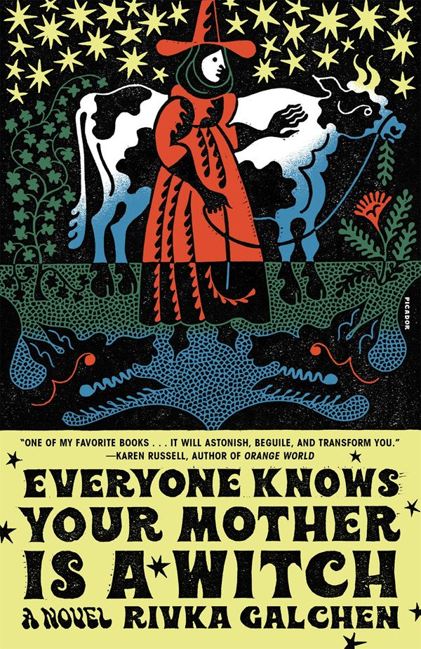 Everyone Knows Your Mother is a Witch: A Novel