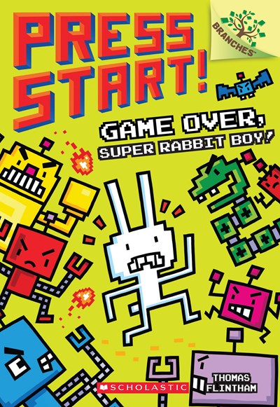 Game Over Super Rabbit Boy A Branches Book Press Start 1