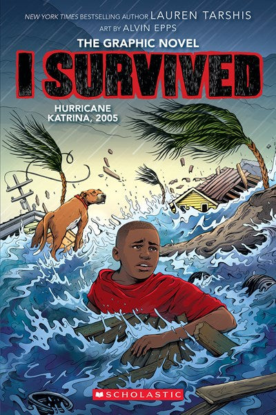 I Survived Hurricane Katrina 2005 A Graphic Novel I Survived Graphic Novel 6