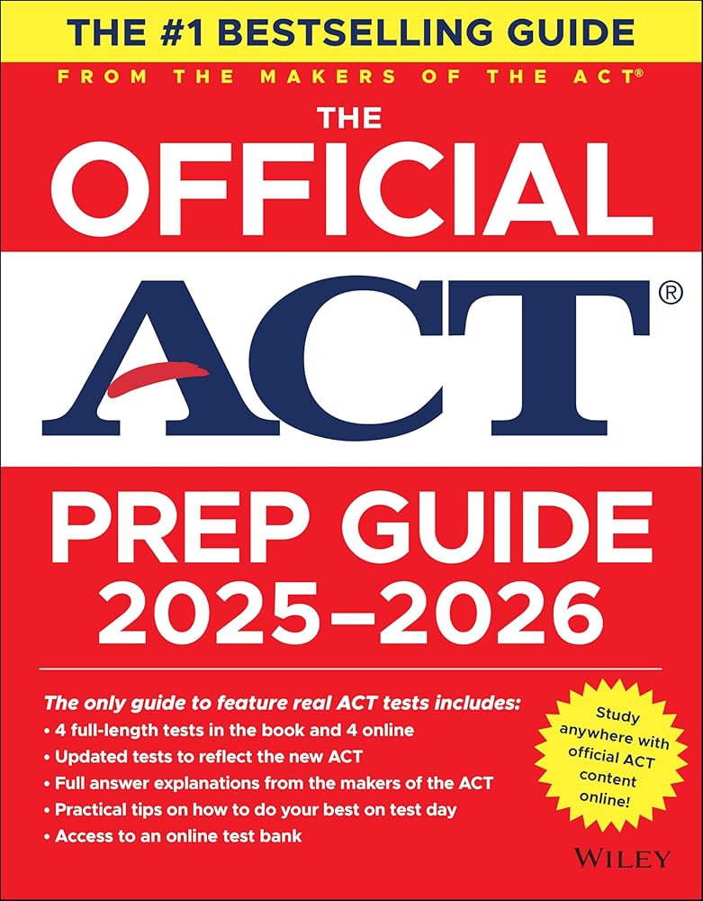 The Official ACT Prep Guide 2025 - 2026: Book + Online Course (Official ACT Prep Guides) cover image