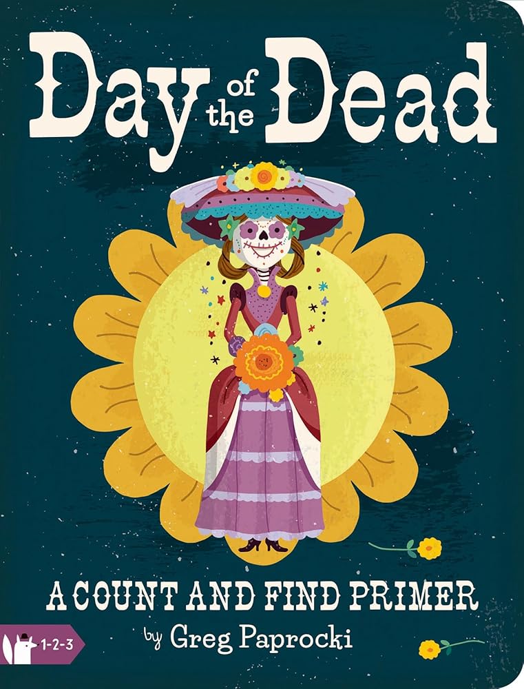 Day of the Dead: A Count and Find Primer cover image