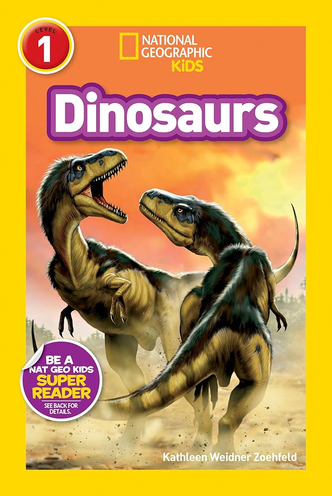 Dinosaurs (National Geographic Kids Readers, Level 1) cover image