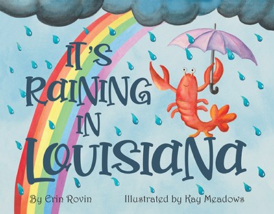 It's Raining in Louisiana (Pelican)