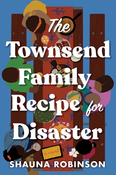 Townsend Family Recipe for Disaster