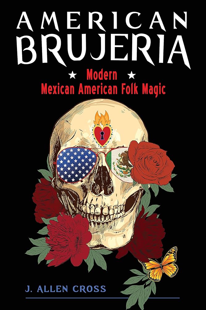 American Brujeria: Modern Mexican American Folk Magic cover image