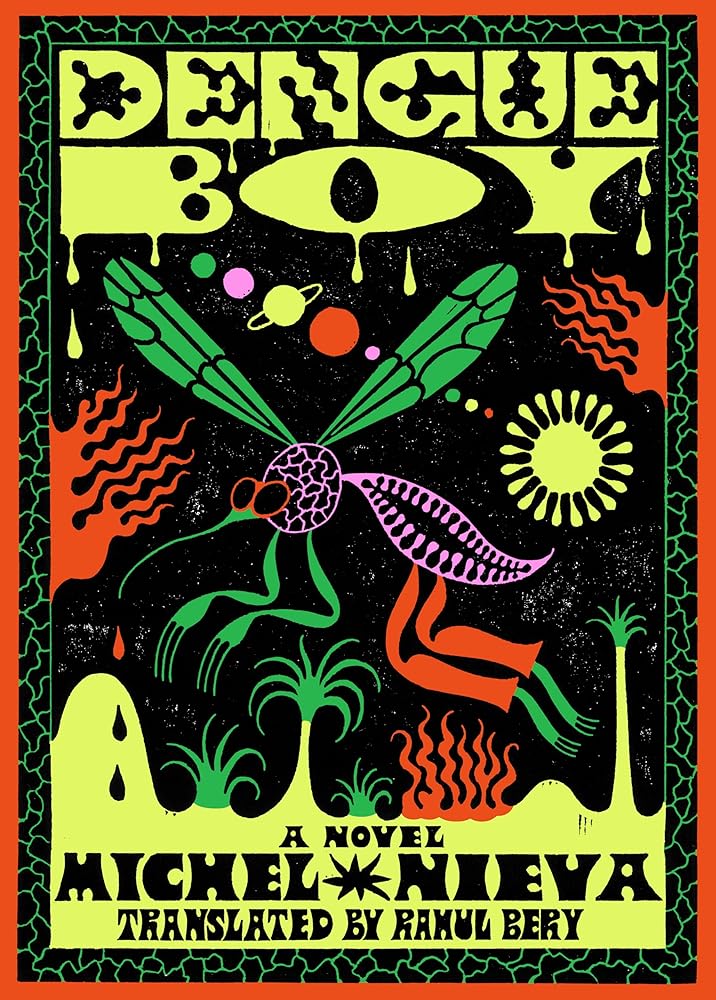 Dengue Boy: A Novel (Spanish Edition) cover image