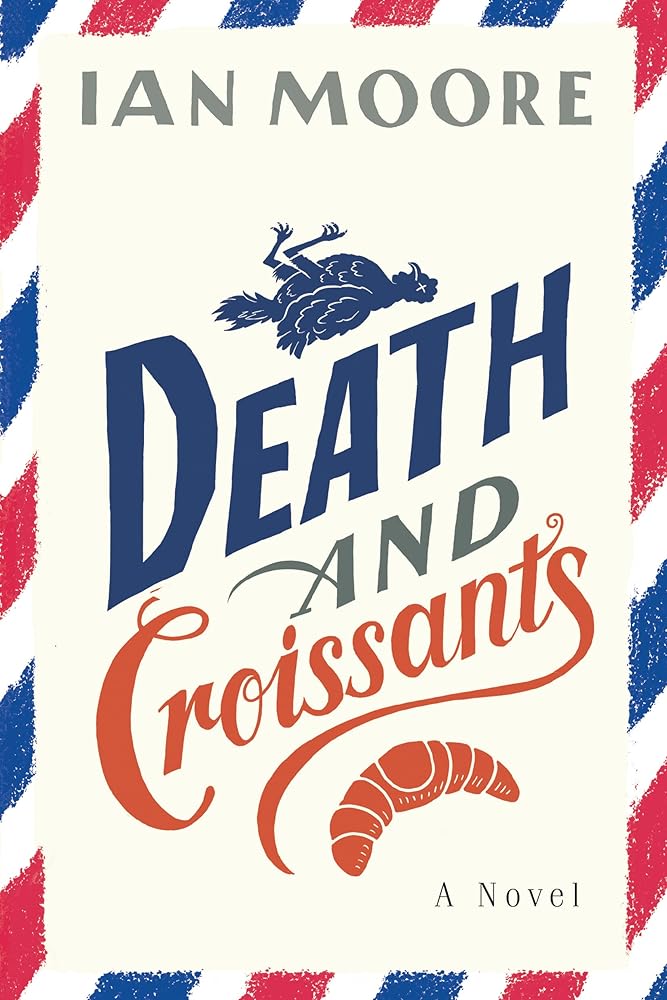 Death and Croissants: A Novel (Follet Valley Mysteries) cover image