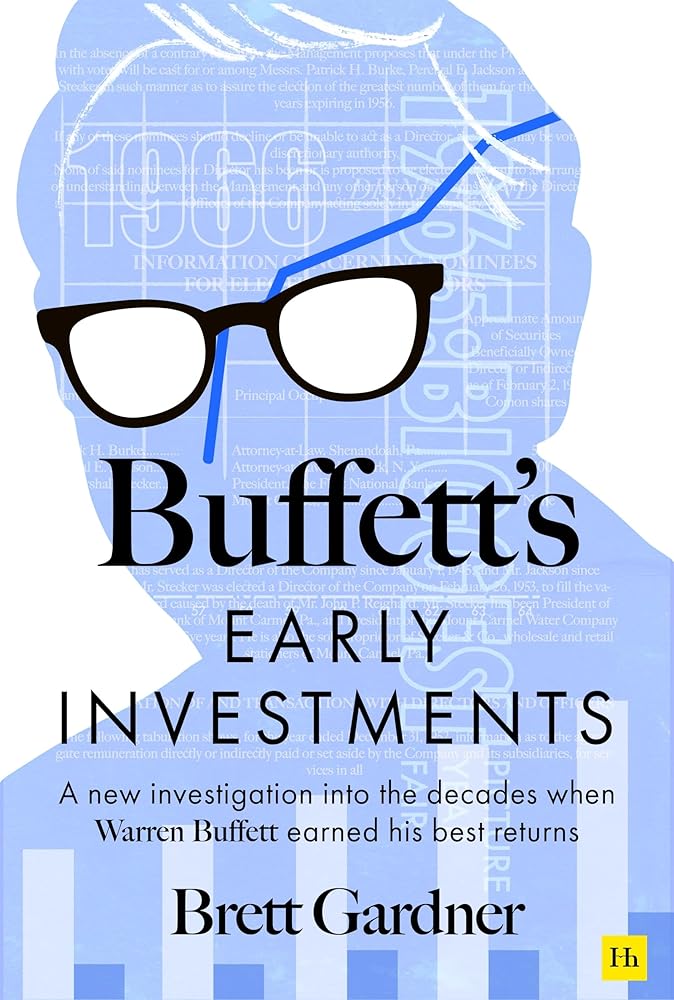 Buffett's Early Investments: A new investigation into the decades when Warren Buffett earned his best returns cover image