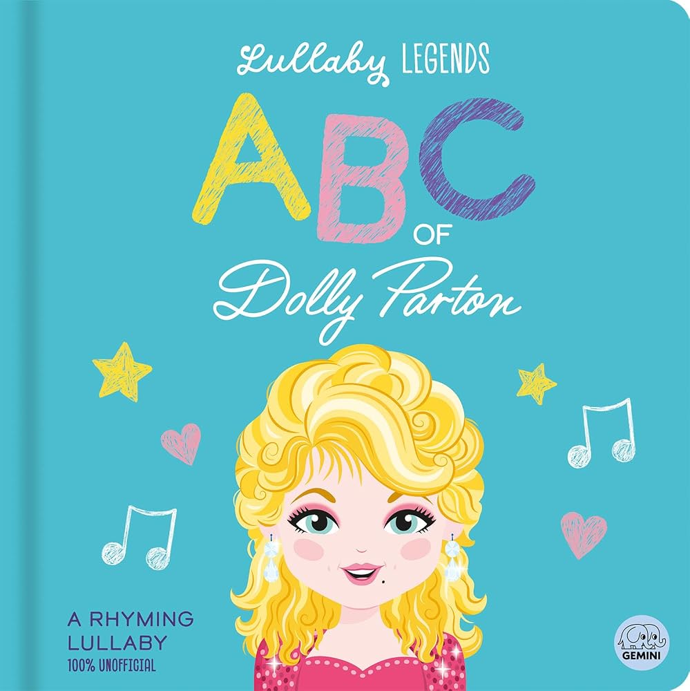 Lullaby Legends: ABC of Dolly Parton: A Rhyming Lullaby cover image