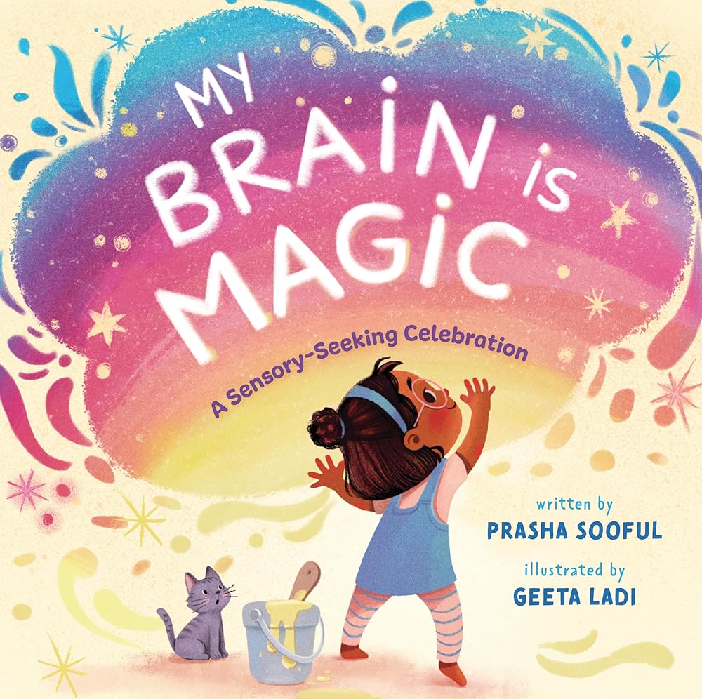 My Brain Is Magic: A Sensory-Seeking Celebration cover image