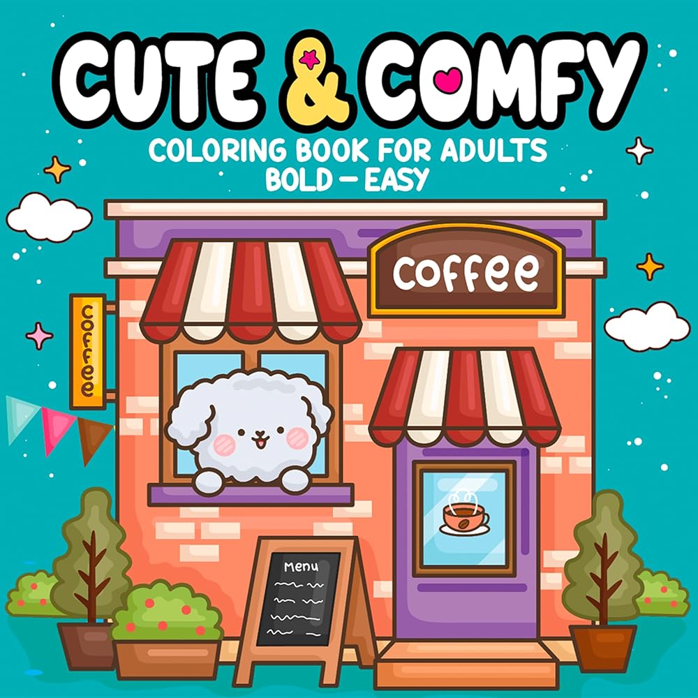 Cute & Comfy - Coloring Book for Adults: Bold - Easy cover image