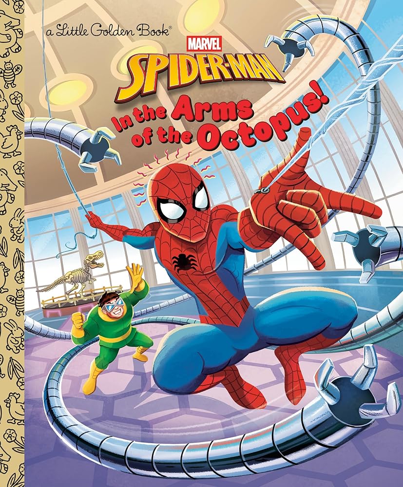 In the Arms of the Octopus! (Marvel: Spider-Man) (Little Golden Book) cover image