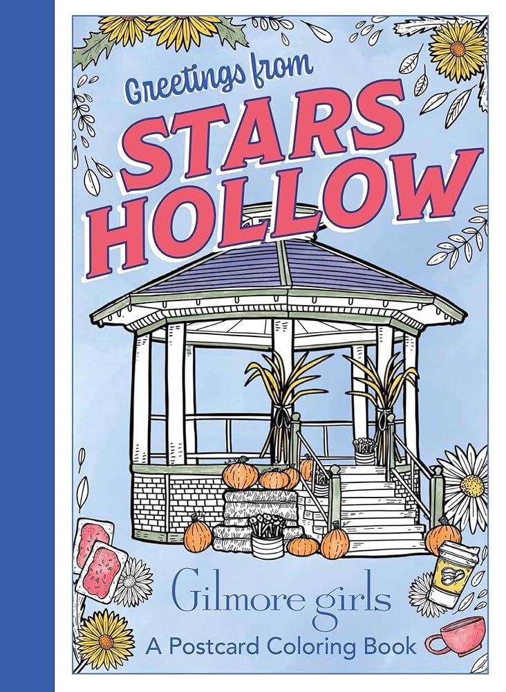 Gilmore Girls: Greetings from Stars Hollow: An Official Postcard Coloring Book cover image