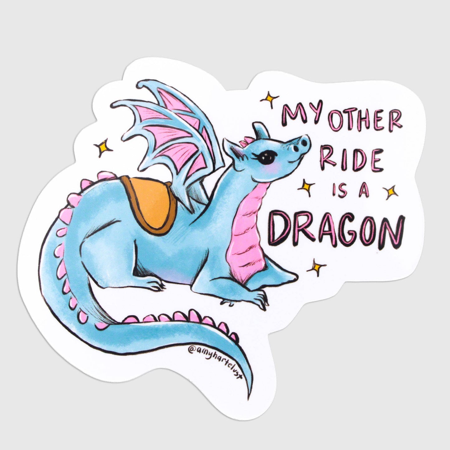 Amy Hartelust Art and Illustration - My Other Ride Is A Dragon Jumbo Bumper Sticker/ Car Decal