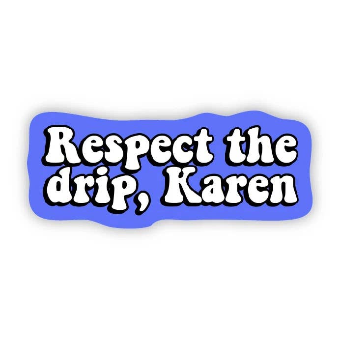 Big Moods - Respect The Drip