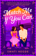 Match Me If You Can A Novel