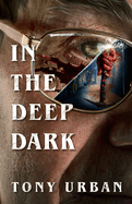 In the Deep Dark