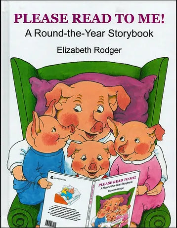 Please Read to Me!: A Round-the-Year Storybook