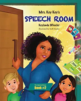Mrs. Key Key's Speech Room 2 The Inclusive Crew