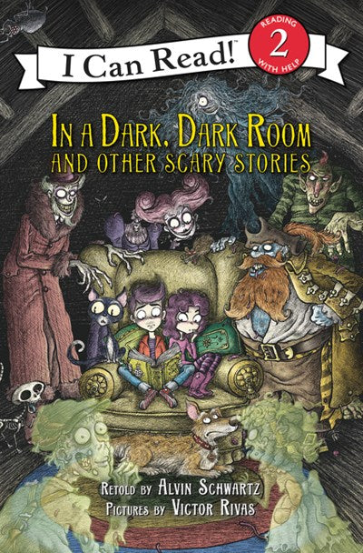 In a Dark Dark Room and Other Scary Stories Reillustrated Edition A Halloween Book for Kids
