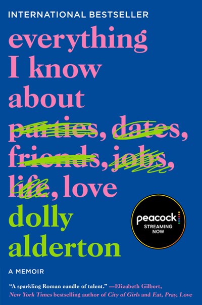Everything I Know about Love: A Memoir