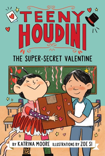 Teeny Houdini 2 The Super-Secret Valentine