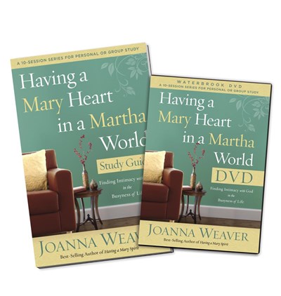 Having a Mary Heart in a Martha World DVD Study
