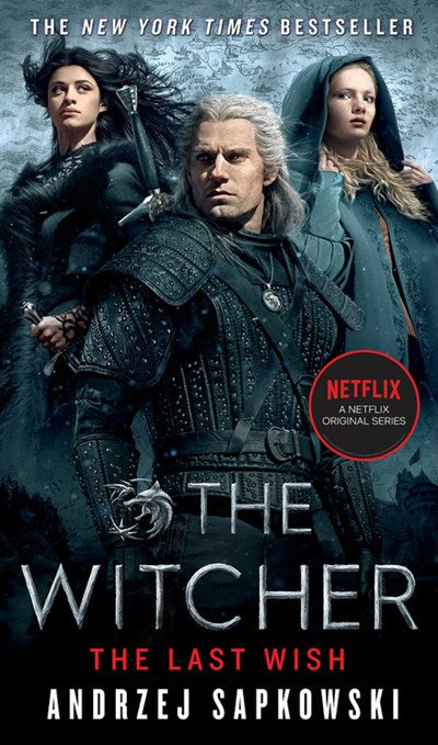 Last Wish: Introducing the Witcher
