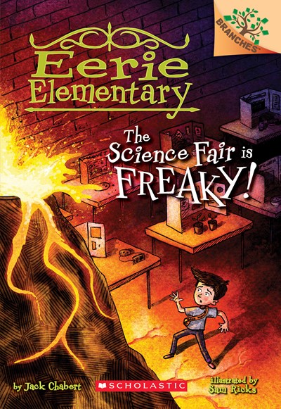 The Science Fair is Freaky A Branches Book Eerie Elementary 4 A Branches Book