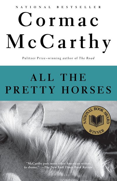 All the Pretty Horses Border Trilogy 1
