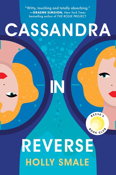 Cassandra in Reverse: A Reese's Book Club Pick (Original)
