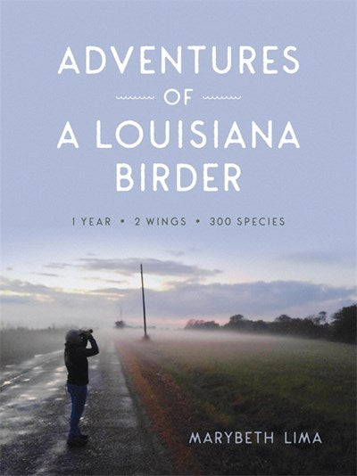 Adventures Of A Louisiana Birder