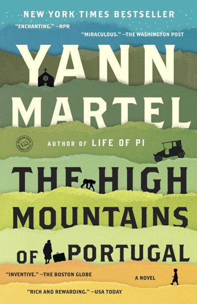 The High Mountains of Portugal A Novel