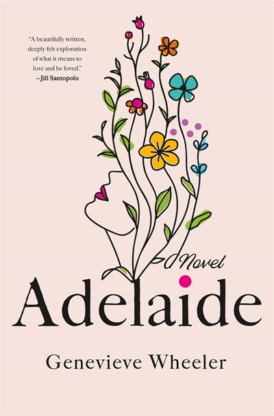 Adelaide A Novel
