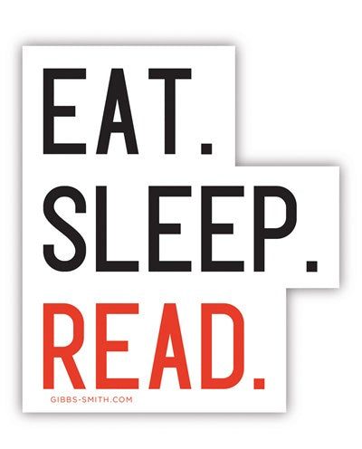 Eat. Sleep. Read. (Sticker)