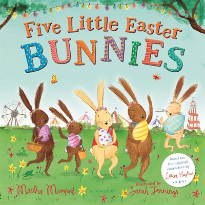 Five Little Easter Bunnies: A Lift-The-Flap Adventure